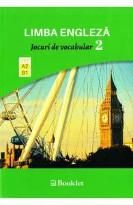 Limba engleza. Jocuri de vocabular 2 A2-B1