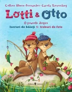 Lotti și Otto - Lucruri de băieți și treburi de fete (Vol. 1) de Collien Ulmen-Fernandes