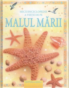 Mica enciclopedie a vietii de pe malul marii
