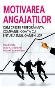Motivarea angajatilor de David Sirota