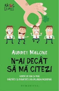 N-ai decât să mă citezi de Aubrey Malone