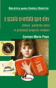O scoala orientata spre elev