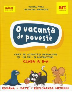 O vacanta de poveste - Clasa 2