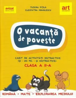 O vacanta de poveste - Clasa 2