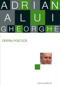 Opera Poetica de Adrian Alui Gheorghe