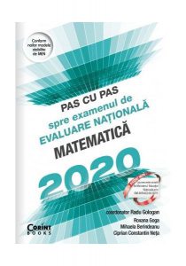 Pas cu pas spre examenul de EVALUARE NAȚIONALĂ. Matematică 2020