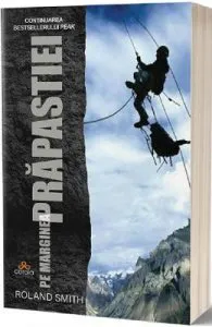 Pe marginea prapastiei de Roland Smith