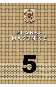 Planse masonice. Vol.5 de Emilian M. Dobrescu
