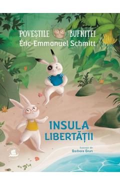 Povestile bufnitei. Insula Libertatii