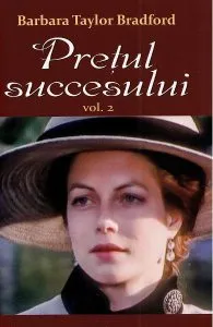 Pretul succesului Vol.2 de Barbara Taylor Bradford