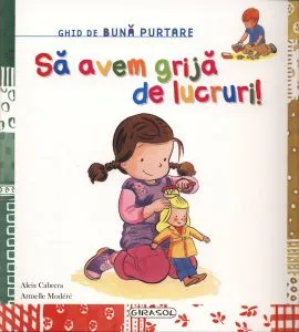 Sa avem grija de lucruri! de Aleix Cabrera