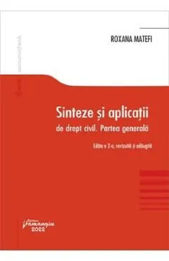 Sinteze si aplicatii de drept civil. Partea generala de Roxana Matefi