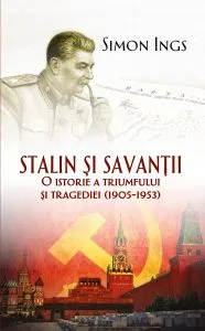 Stalin si savantii de Simon Ings