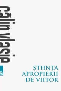 Stiinta apropierii de viitor (1987-2017)