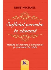 Sufletul pereche te cheama de Russ Michael