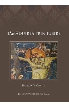 Tamaduirea prin iubire