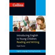 Teaching Essentials. Introducing English to Young Children, Reading and Writing