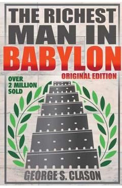 The Richest Man in Babylon. Original Edition