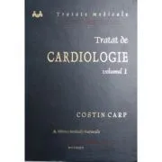 Tratat de cardiologie volumul 1 de Costin Carp