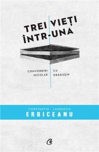 Trei vieti intr-una