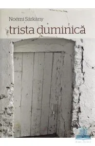 Trista duminica de Noemu Sarkany