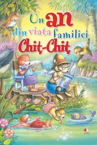 Un an din viata familiei Chit-Chit