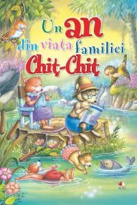 Un an din viata familiei Chit-Chit