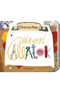 Varosi Allatok de Demeny Peter