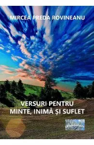 Versuri pentru minte, inima si suflet de Mircea Preda Rovineanu