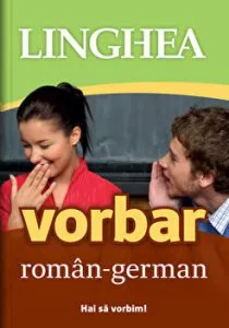 Vorbar roman-german. Hai sa vorbim!