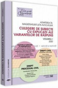 Admiterea in magistratura si in avocatura, vol. I - Drept civil, drept procesual civil ed. a II-a