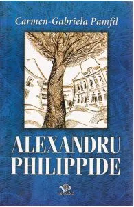 Alexandru Philippide de Carmen-Gabriela Pamfil