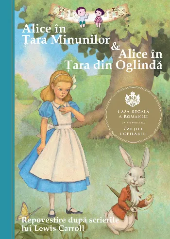 Alice în Țara Minunilor & Alice în Țara din Oglindă de Lewis Carroll