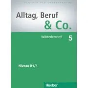 Alltag, Beruf & Co. 5, Worterlernheft de Norbert Becker