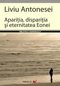 Aparitia, disparitia si eternitatea Eonei