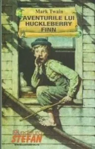 Aventurile lui Huckleberry Finn de Mark Twain