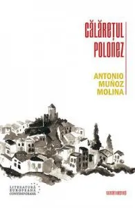Calaretul polonez de Antonio Munoz Molina