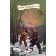 Cartea copiilor isteti. Fiul lupului de Jack London