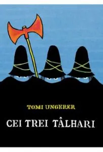 Cei trei talhari de Tomi Ungerer