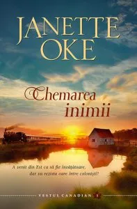 Chemarea inimii, Vestul canadian, Vol. 1 de Janette Oke