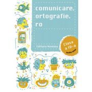 Comunicare. ortografie. ro clasa a 4-a