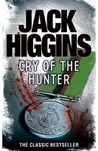 Cry of the Hunter de Jack Higgins