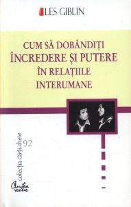 Cum sa dobanditi incredere si putere in relatiile interumane