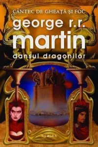 Dansul dragonilor, Cantec de gheata si foc, Vol. 5 de George R.R. Martin