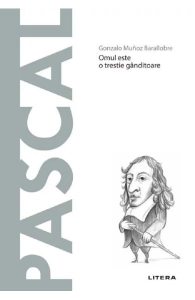 Descopera filosofia. Pascal