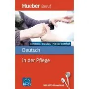 Deutsch in der Pflege Buch mit MP3-Download Griechisch, Spanisch, Polnisch, Rumanisch de Angelika Gajkowski