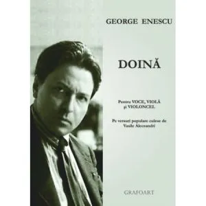 Doina pentru voce, viola si violoncel de George Enescu