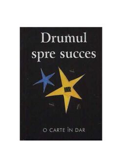 Drumul spre succes