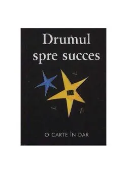 Drumul spre succes