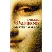 Enigma Valfierno (editie de buzunar) de Martin Caparros